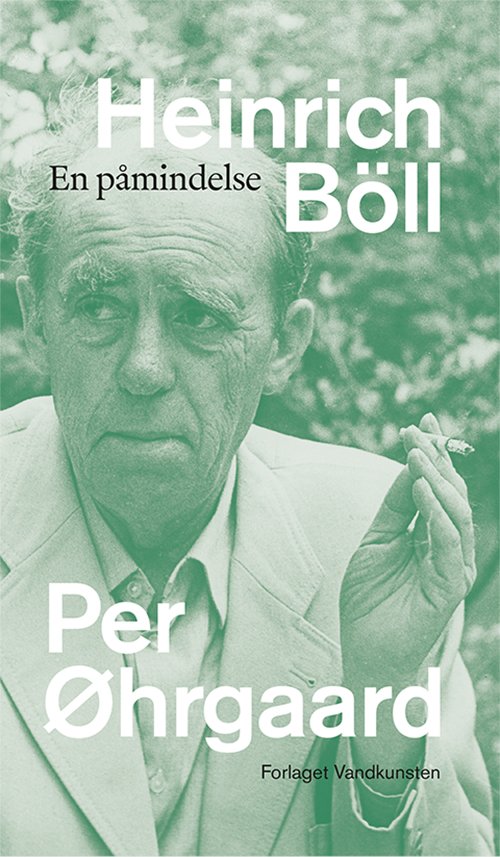 Cover for Per Øhrgaard · Heinrich Böll (Sewn Spine Book) [1th edição] (2017)