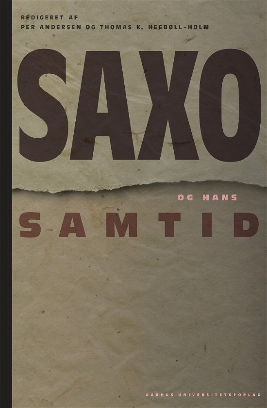 Andersen Per (Red) · Saxo og hans samtid (Bound Book) [1st edition] [Indbundet] (2012)