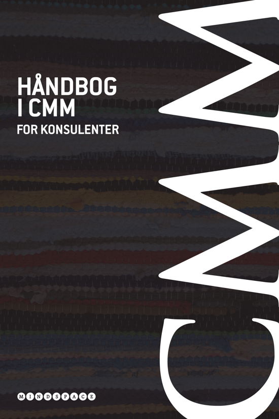 Cover for Barnett Pearce, Jesse Sostrin, Kimberly Pearce · Håndbog i CMM for konsulenter (Paperback Book) [1.º edición] [Paperback] (2011)