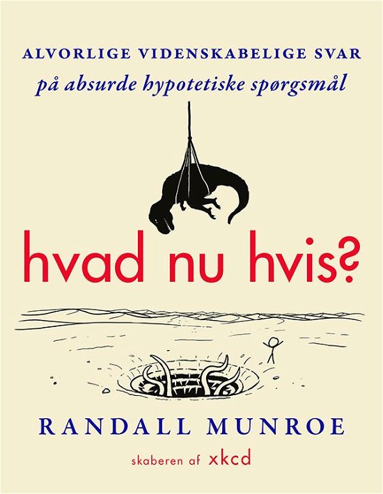 Cover for Randall Munroe · Hvad nu hvis? (Bound Book) [1. Painos] (2016)