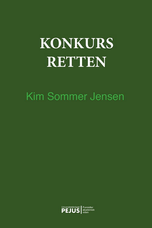 Cover for Kim Sommer Jensen · Pejus: Konkursretten (Sewn Spine Book) [1st edition] (2016)