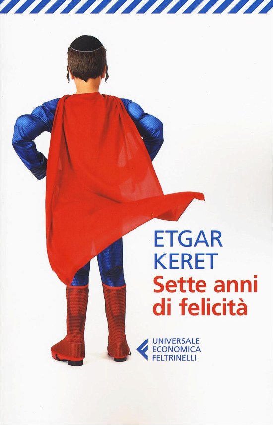 Cover for Etgar Keret · Sette Anni Di Felicita (Book)