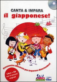 Cover for Aa.vv. · Canta &amp; Impara: Il Giapponese (Libro+cd) (MISC) (2012)