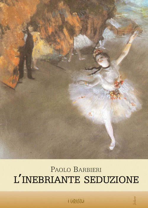 Cover for Paolo Barbieri · L' Inebriante Seduzione (Book)