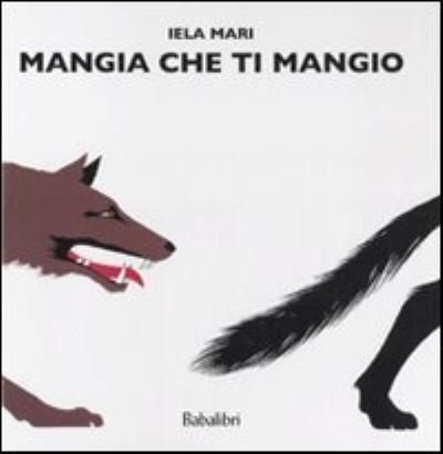 Cover for Iela Mari · Mangia che ti mangio (Hardcover bog) (2013)