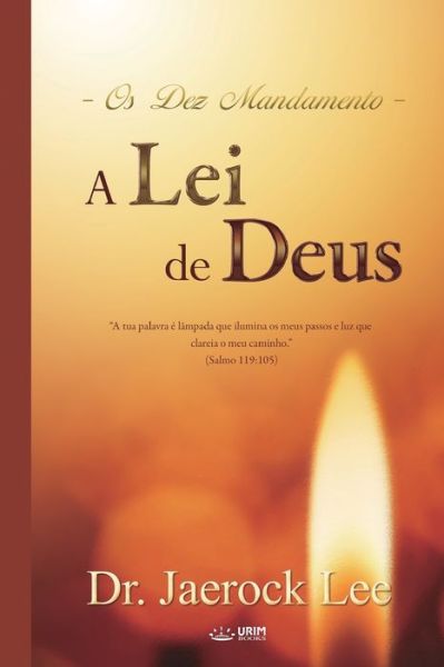 Cover for Dr Jaerock Lee · A Lei de Deus (Pocketbok) (2018)