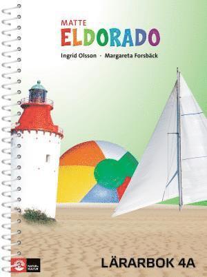 Cover for Ingrid Olsson · Eldorado: Eldorado matte 4A Lärarbok (Book) (2011)