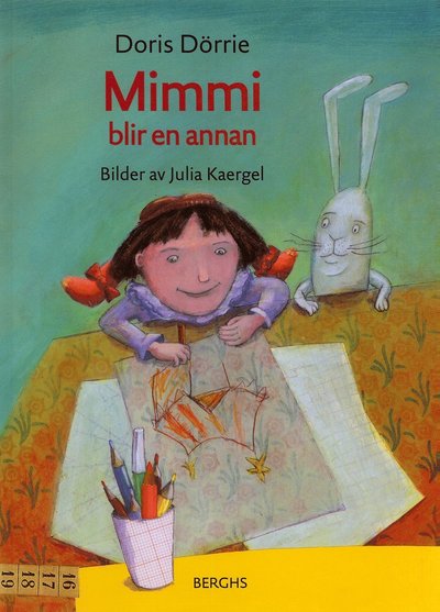 Cover for Doris Dörrie · Mimmi blir en annan (Hardcover Book) (2004)