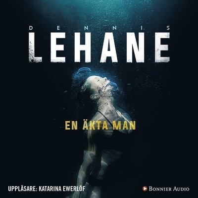 Cover for Dennis Lehane · En äkta man (Audiobook (MP3)) (2018)