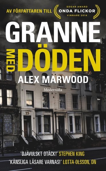 Cover for Alex Marwood · Granne med döden (Paperback Book) (2017)