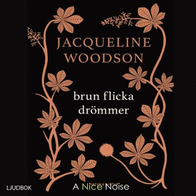 Cover for Jaqueline Woodson · Brun flicka drömmer (CD) (2019)