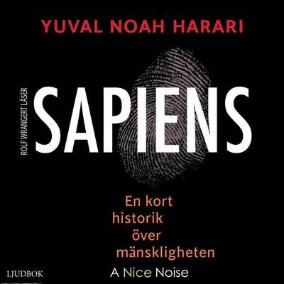 Cover for Yuval Noah Harari · Sapiens : en kort historik över mänskligheten (Hörbuch (CD)) (2017)