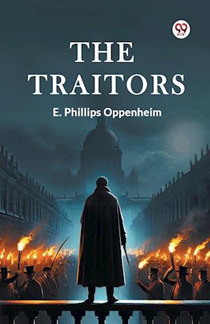 Cover for E Phillips Oppenheim · The Traitors (Edition1) (Paperback Book) (2025)