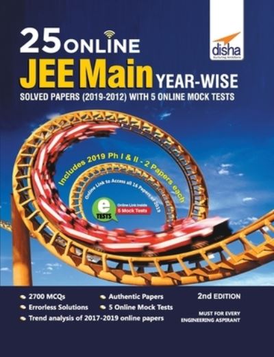 25 Online JEE Main Year-wise Solved Papers (2019 - 2012) with 5 Online Mock Tests 2nd Edition - Disha Experts - Books - Disha Publication - 9789389187212 - October 10, 2019