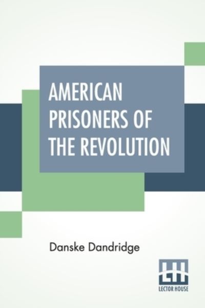 Cover for Danske Dandridge · American Prisoners Of The Revolution (Paperback Book) (2020)