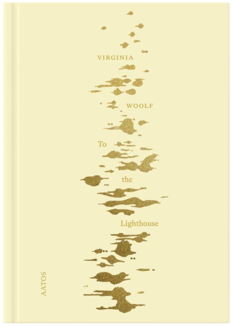 To the Lighthouse - Virginia Woolf - Books - Aatos Editions - 9789526560212 - June 26, 2025