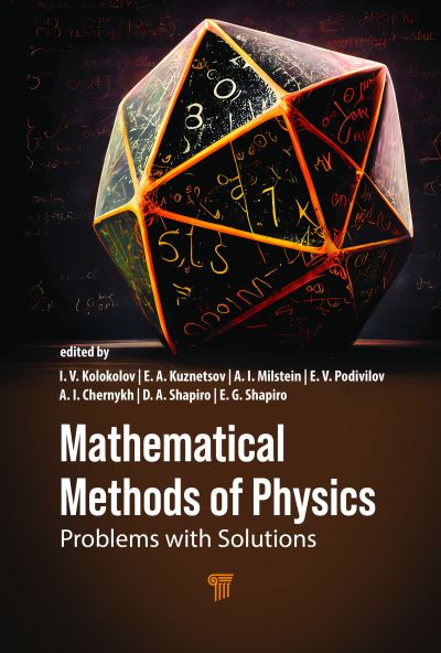 Cover for Igor V. Kolokolov · Mathematical Methods of Physics: Problems with Solutions (Hardcover Book) (2024)