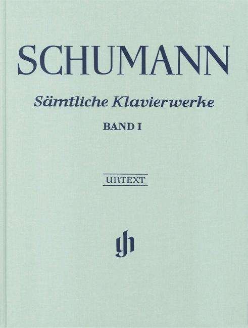 Cover for Robert Schumann · Sämtliche Klavierwerke 1 (Inbunden Bok) (2010)
