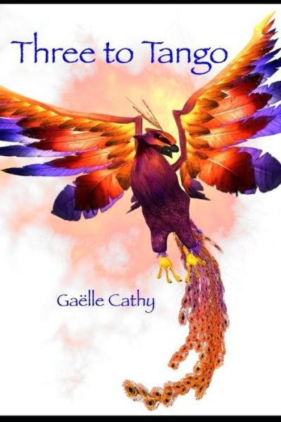 Cover for Gaelle Cathy · Three to Tango (Pocketbok) (2020)