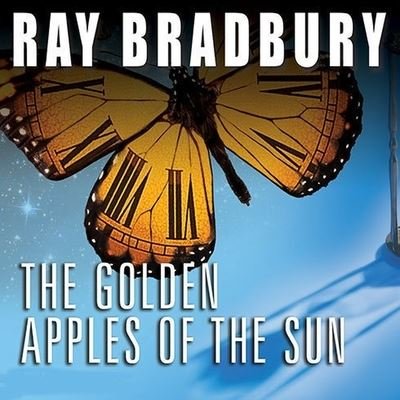 Cover for Ray D Bradbury · The Golden Apples of the Sun Lib/E (CD) (2010)