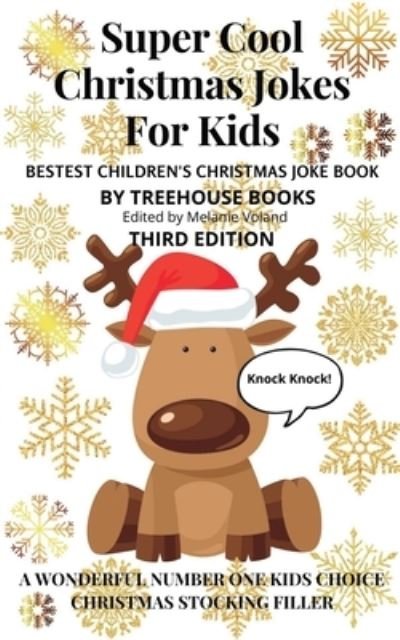 Cover for Melanie Voland · Super Cool Christmas Jokes for Kids: Bestest Children's Christmas Joke Book Third Edition (Taschenbuch) (2024)