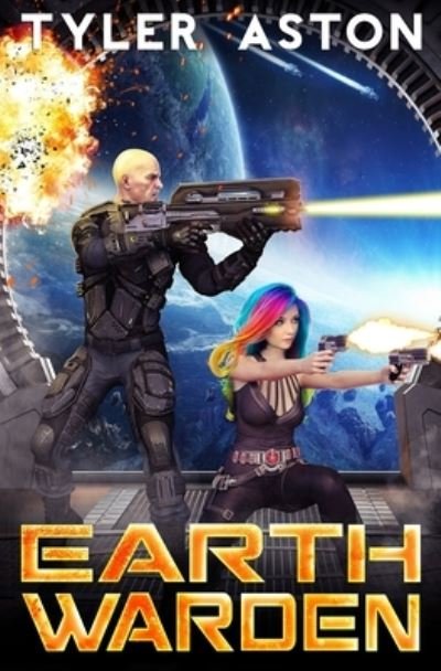 Cover for Tyler Aston · Earth Warden: An Epic Sci Fi Adventure (Pocketbok) (2021)