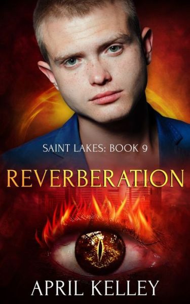 April Kelley · Reverberation: An MMM Paranormal Romance - Saint Lakes (Paperback Book) (2021)