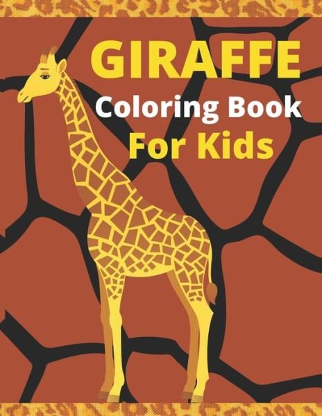 Cover for Mfh Press House · Giraffe Coloring Book For Kids: Giraffe Activity Book for Kids, Boys &amp; Girls, Ages 3-12. 29 Coloring Pages of Giraffe. (Paperback Bog) (2021)