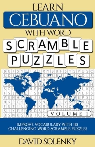 Cover for David Solenky · Learn Cebuano with Word Scramble Puzzles Volume 1 (Paperback Bog) (2020)