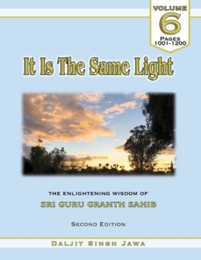 Cover for Daljit Singh Jawa · It Is The Same Light (Vol. 6) (Paperback Book) (2020)