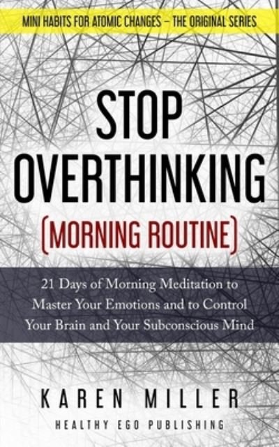 Cover for Karen Miller · Stop Overthinking (Morning Routine) (Pocketbok) (2020)