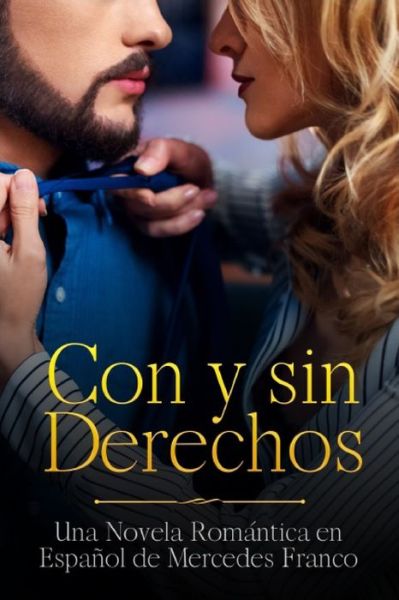 Cover for Mercedes Franco · Con y sin Derechos (Oferta Especial 3 Libros en 1) (Paperback Book) (2020)