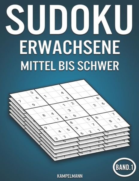 Cover for Kampelmann · Sudoku Erwachsene mittel bis schwer (Paperback Book) (2020)