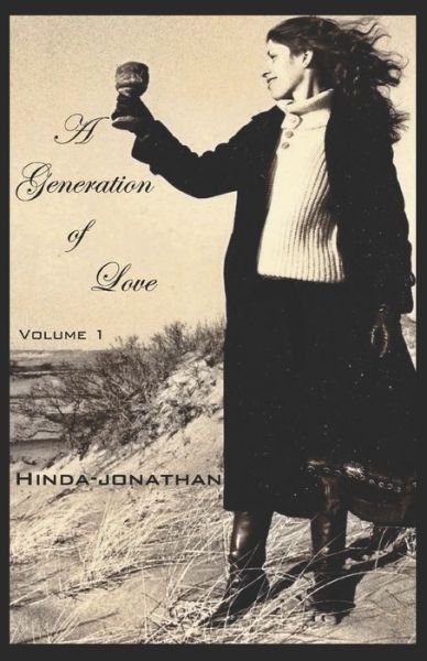 Cover for Hinda - Jonathan · A Generation of Love Volume 1 (Paperback Book) (2020)