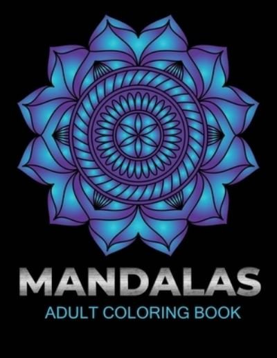 Cover for Dasanix Gefinix · Mandalas adult coloring book (Paperback Book) (2020)