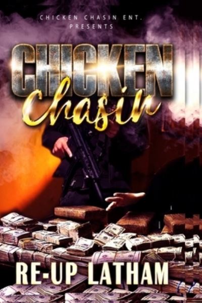 Cover for Re-Up Latham · Chicken Chasin (Paperback Bog) (2021)