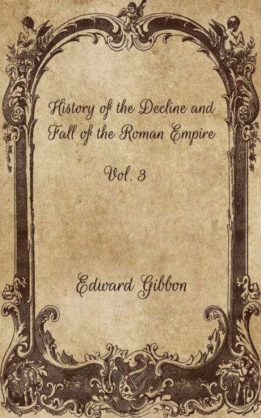 Cover for Edward Gibbon · History of the Decline and Fall of the Roman Empire (Paperback Book) (2021)