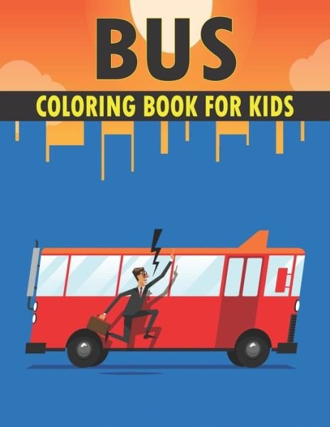 Cover for Rr Publications · Bus Coloring Book For Kids (Paperback Bog) (2021)