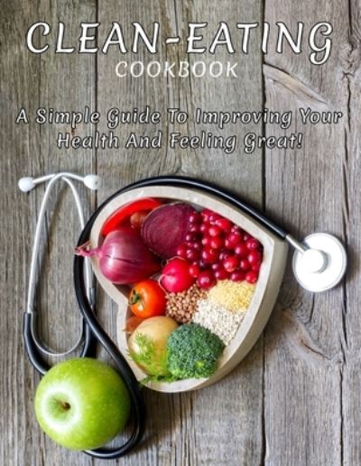 Cover for Catrina Jefferson · Clean-Eating CookBook (Pocketbok) (2021)