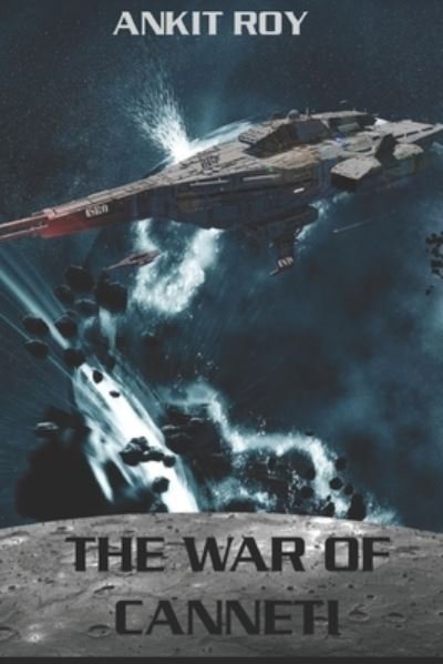 Cover for Ankit Roy · The War of Canneti (Paperback Book) (2021)