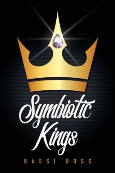 Cover for Bassi Boss · Symbiotic Kings (Book) (2023)