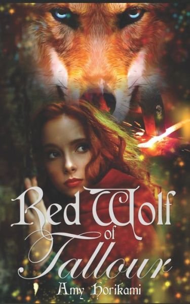 Cover for Amy Horikami · Red Wolf of Tallour (Fantasy Romance): (Retelling of Little Red Riding Hood) - Once Upon a Time (Paperback Book) (2022)