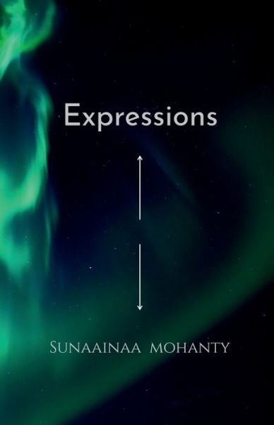 Cover for Sunaainaa Mohanty · Expressions (Paperback Bog) (2022)