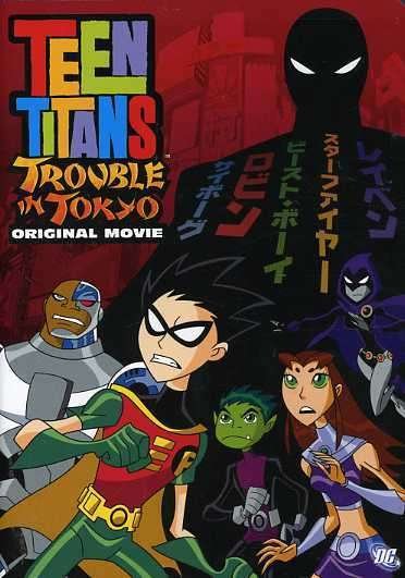 Cover for Teen Titans: Trouble in Tokyo (DVD) (2007)
