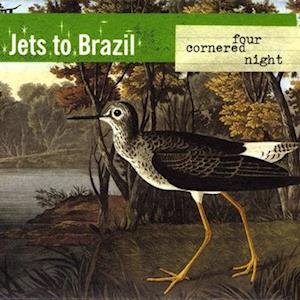 Cover for Jets To Brazil · Four Cornered Night (180 Gram Vinyl) (2 Lp's) (LP) (2017)