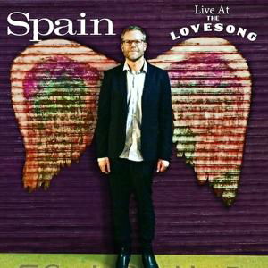 Cover for Spain · Live At The Love Song (CD) (2017)