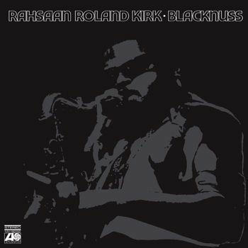 Cover for Rahsaan Roland Kirk · Blacknuss (LP) [Remastered edition] (2022)