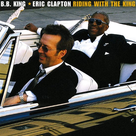 Cover for Eric Clapton &amp; B.B. King · Riding with the King (CD) [20th Anniversary edition] (2020)