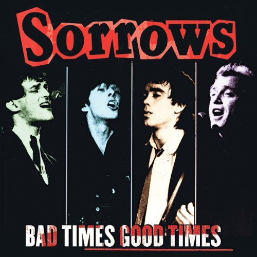 Cover for Sorrows · Bad Times Good Times (LP) (2010)