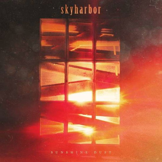 Sunshine Dust - Skyharbor - Musik - EONE ENTERTAINMENT - 0099923978213 - 21 september 2018